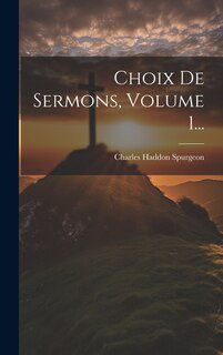 Front cover_Choix De Sermons, Volume 1...