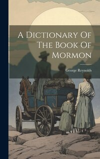 Front cover_A Dictionary Of The Book Of Mormon