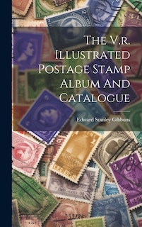 Couverture_The V.r. Illustrated Postage Stamp Album And Catalogue