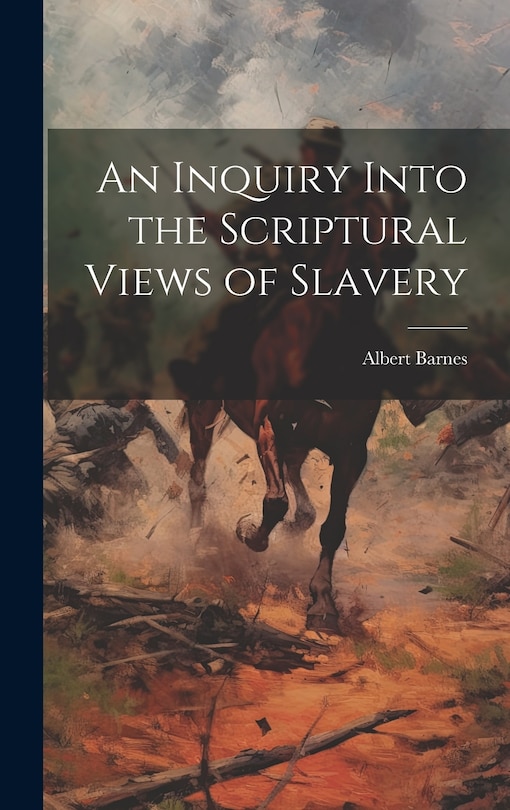 Couverture_An Inquiry Into the Scriptural Views of Slavery