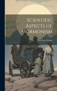 Couverture_Scientific Aspects of Mormonism
