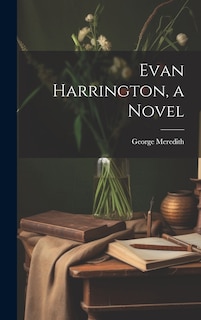 Front cover_Evan Harrington, a Novel