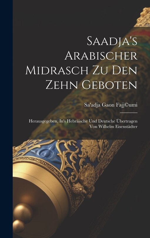 Front cover_Saadja's Arabischer Midrasch Zu Den Zehn Geboten