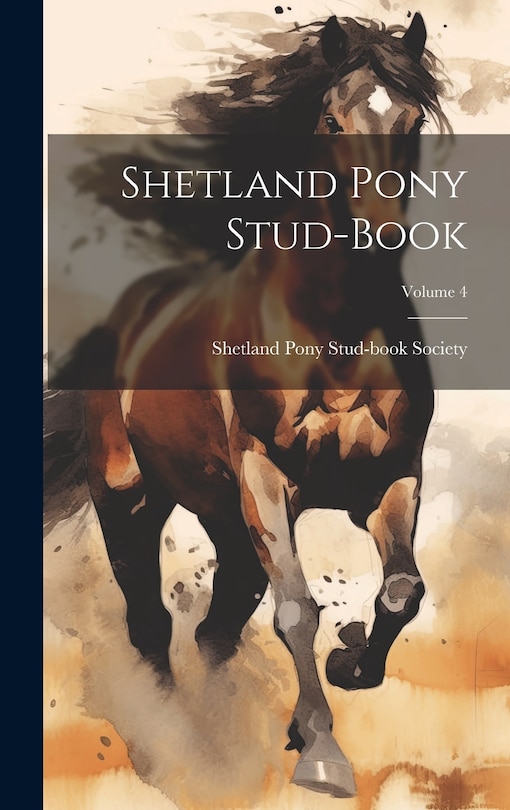 Front cover_Shetland Pony Stud-book; Volume 4
