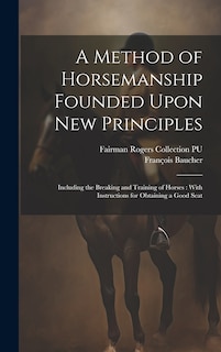 Front cover_A Method of Horsemanship Founded Upon new Principles