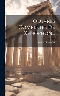 Front cover_Oeuvres Completes De Xenophon...