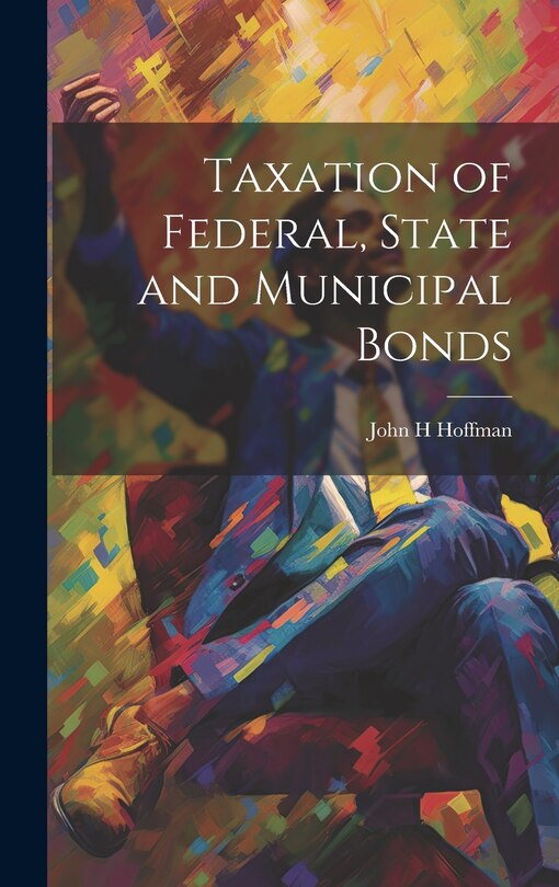 Front cover_Taxation of Federal, State and Municipal Bonds