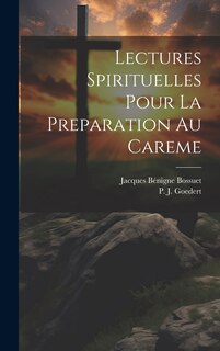 Couverture_Lectures Spirituelles Pour La Preparation Au Careme