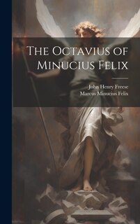 Couverture_The Octavius of Minucius Felix