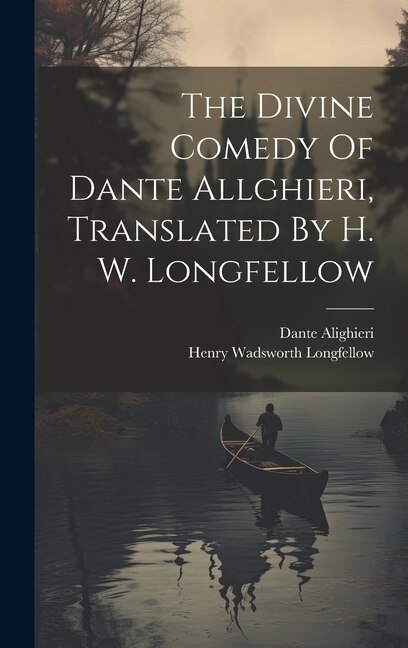 Front cover_The Divine Comedy Of Dante Allghieri, Translated By H. W. Longfellow