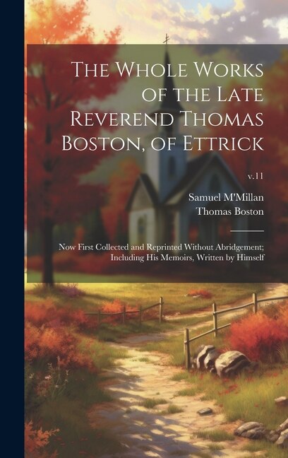 Couverture_The Whole Works of the Late Reverend Thomas Boston, of Ettrick