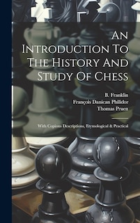 Front cover_An Introduction To The History And Study Of Chess