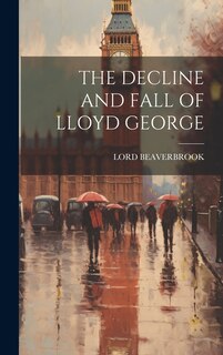 Couverture_The Decline and Fall of Lloyd George