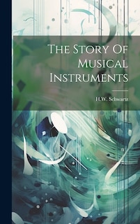 Front cover_The Story Of Musical Instruments