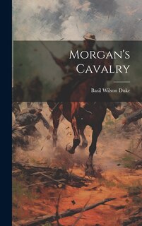 Front cover_Morgan's Cavalry