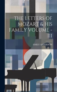 Front cover_The Letters of Mozart & His Family Volume - III