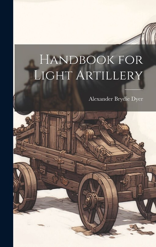 Front cover_Handbook for Light Artillery