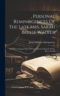 Couverture_Personal Reminiscences Of The Late Mrs. Sarah Breese Walker