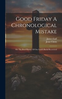 Couverture_Good Friday A Chronological Mistake