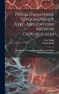 Front cover_Précis D'anatomie Topographique Avec Applications Médico-chirurgicales
