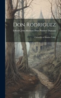 Front cover_Don Rodriguez; Chronicles of Shadow Valley