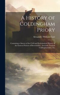 Front cover_A History of Coldingham Priory