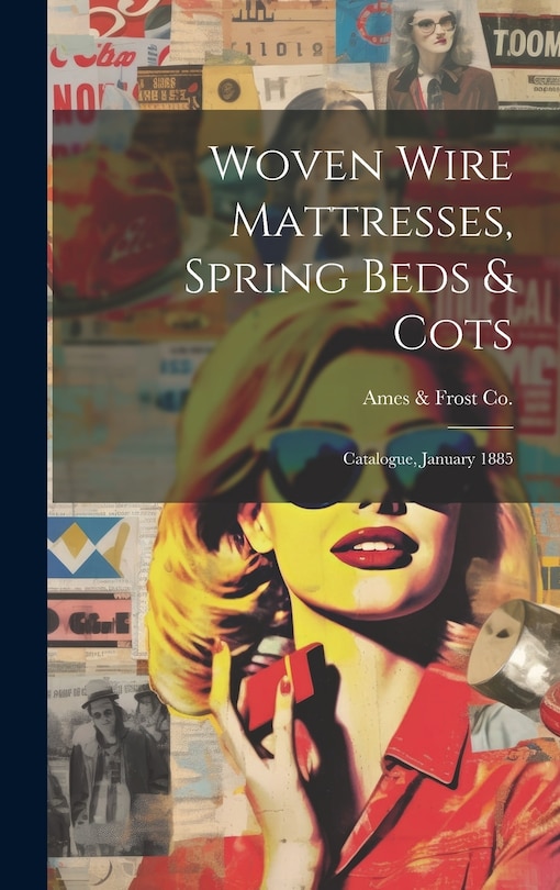 Front cover_Woven Wire Mattresses, Spring Beds & Cots