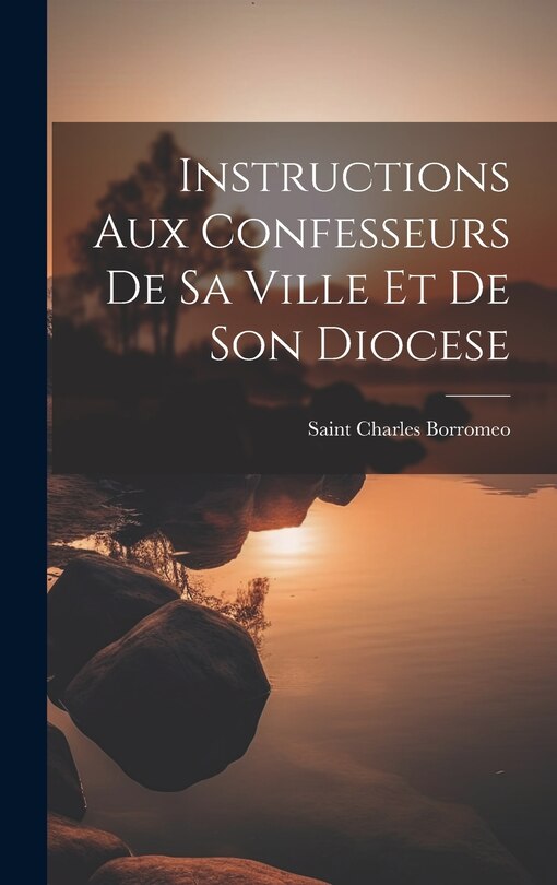 Front cover_Instructions aux confesseurs de sa ville et de son diocese