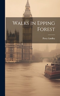 Front cover_Walks in Epping Forest