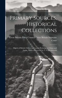 Front cover_Primary Sources, Historical Collections