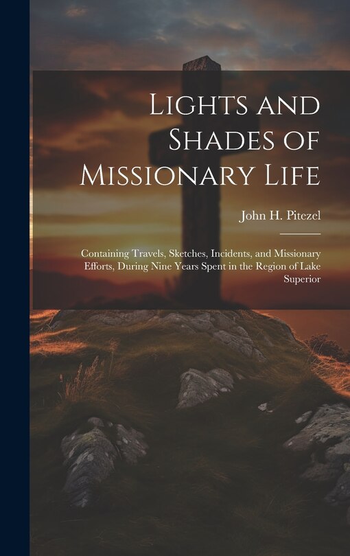 Front cover_Lights and Shades of Missionary Life