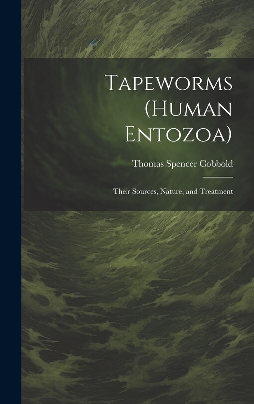 Front cover_Tapeworms (human Entozoa)