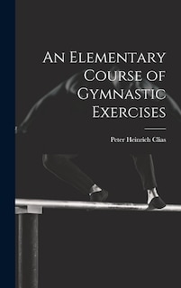 Couverture_An Elementary Course of Gymnastic Exercises