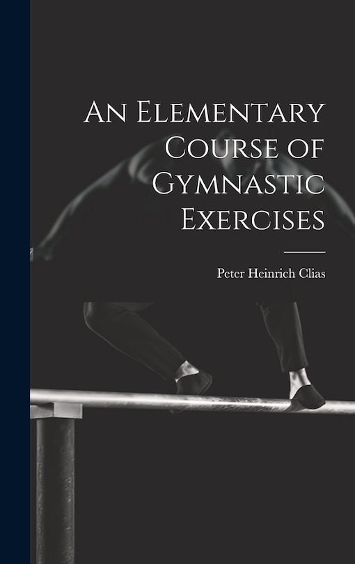 Couverture_An Elementary Course of Gymnastic Exercises