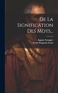 Front cover_De La Signification Des Mots...