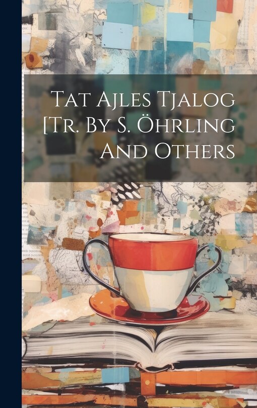 Front cover_Tat Ajles Tjalog [tr. By S. Öhrling And Others