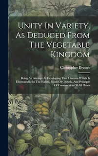 Front cover_Unity In Variety, As Deduced From The Vegetable Kingdom