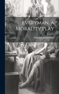 Front cover_Everyman, a Morality Play