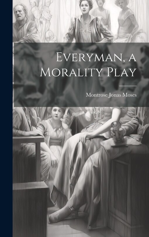 Front cover_Everyman, a Morality Play