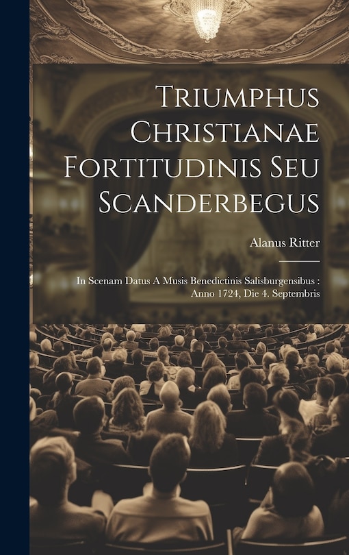 Couverture_Triumphus Christianae Fortitudinis Seu Scanderbegus