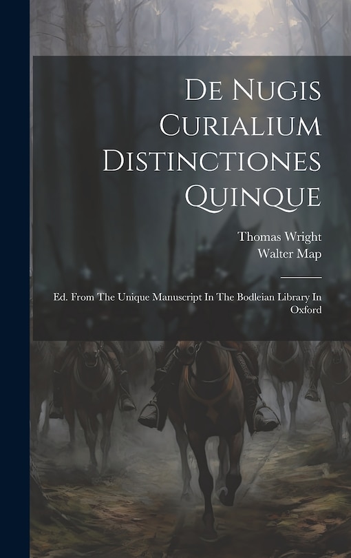 Couverture_De Nugis Curialium Distinctiones Quinque