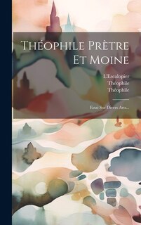 Front cover_Théophile Prètre Et Moine