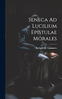Front cover_Seneca Ad Lucilium Epistulae Morales
