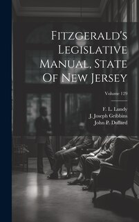 Front cover_Fitzgerald's Legislative Manual, State Of New Jersey; Volume 129