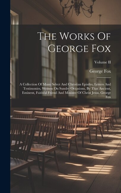 Front cover_The Works Of George Fox