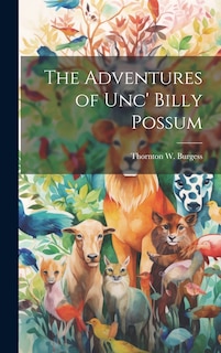 Front cover_The Adventures of Unc' Billy Possum