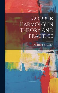 Front cover_Colour Harmony in Theory and Practice