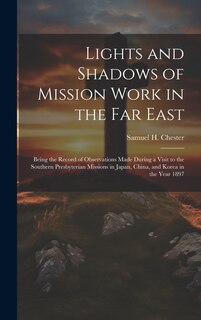Front cover_Lights and Shadows of Mission Work in the Far East