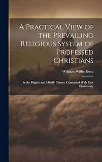Couverture_A Practical View of the Prevailing Religious System of Professed Christians