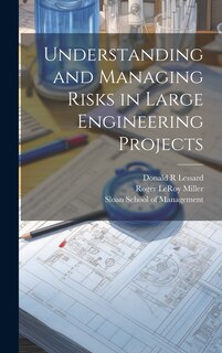 Front cover_Understanding and Managing Risks in Large Engineering Projects